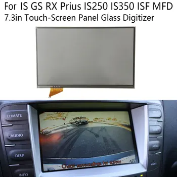 7.3. v Dotykový Panel Sklo Digitalizátorom. pre Lexus JE GS RX Prius IS250 IS350 ISF MFD Rádiový Navigačný