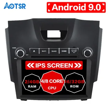 AOTSR Android 9 4+64 G DSP IPS Auto Prehrávač, GPS Navigáciu Pre Chevrolet S10 D-MAX roky 2013-2017 Vedúci Jednotky Multimediálny Prehrávač Páska video