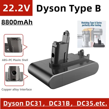 22.2 V Dyson náhradné batérie, Typ-B, 4800mAh~8800mAh, pre Dyson ručné vysávač DC31, DC31B, DC35 ，DC44，DC45.atď