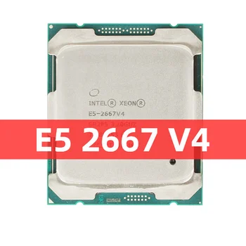 XEON E5 2667 V4 3.2 GHz Osem-Core Šestnásť-Niť Procesor L3=25M 135W LGA 2011-3 CPU DDR4 X99 Doska