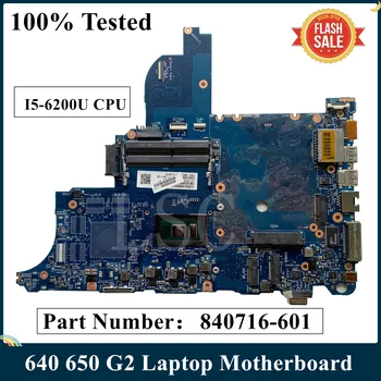 LSC Zrekonštruovaný Pre HP Elitebook 640 650 G2 Notebook Doske 6050A2723701-MB-A02 840716-601 840716-001 I5-6200U CPU DDR4
